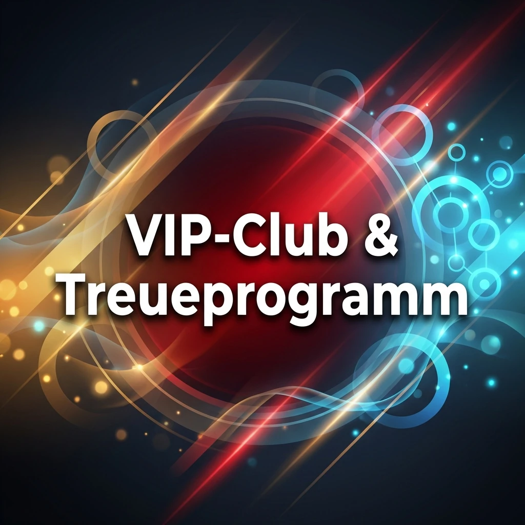 VIP-Club & Treueprogramm